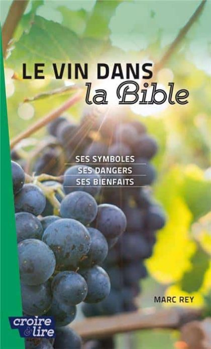 Le vin dans la bible Marc Rey